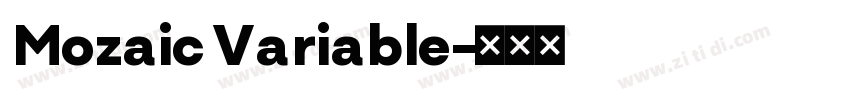 Mozaic Variable字体转换